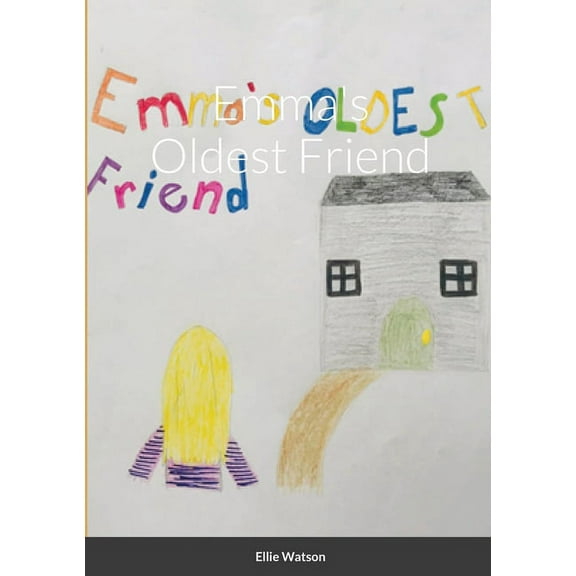 Emma's Oldest Friend, (Paperback)