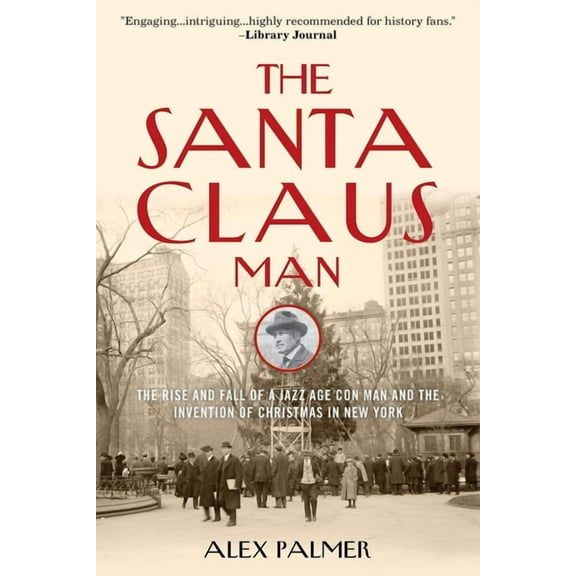 The Santa Claus Man, (Paperback)