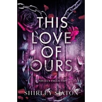 This Love of Ours (The Shadow Edition), (Paperback)