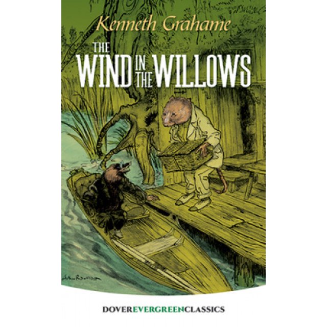 Le Vent dans les Saules (Dover Children'S Evergreen Classics)