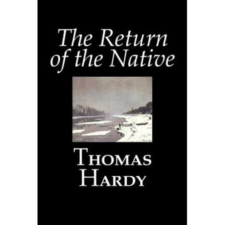 The Return of the Native by Thomas Hardy, Fiction,