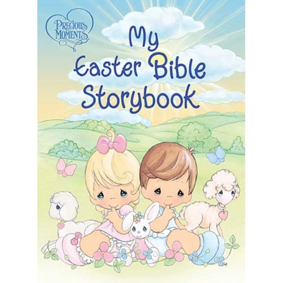 Precious Moments: My Easter Bible Storybook