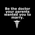thumbnail image 3 of CafePress - Be The Doctor Your Parents Wanted You To Be (Black - Women's Dark Pajamas, 3 of 4