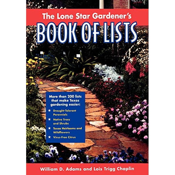 Pre-Owned The Lone Star Gardener's Book of Lists (Paperback) 0878331743 9780878331741