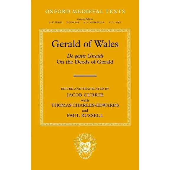 Oxford Medieval Texts Gerald of Wales: On the Deeds of Gerald, de Gestis Giraldi, (Hardcover)