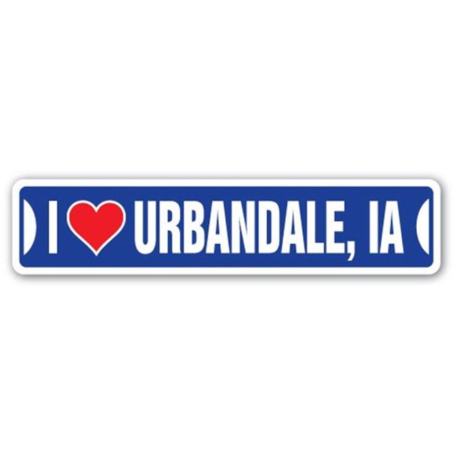 SignMission SSIL-Urbandale Ia Street Sign - I Love Urbandale, IOWA