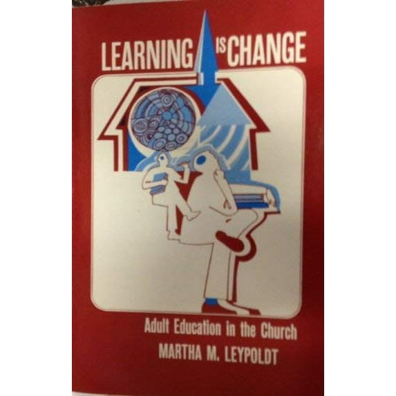 Pre-Owned Learning Is Change (Paperback) 0817005269 9780817005269