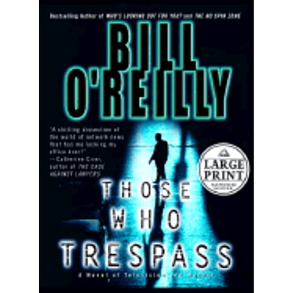 Pre-Owned Those Who Trespass: A Novel of Murder and Television (Random House Large Print) (Hardcover) 0375433066 9780375433061