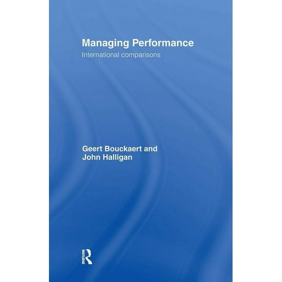 Managing Performance: International Comparisons, (Hardcover)