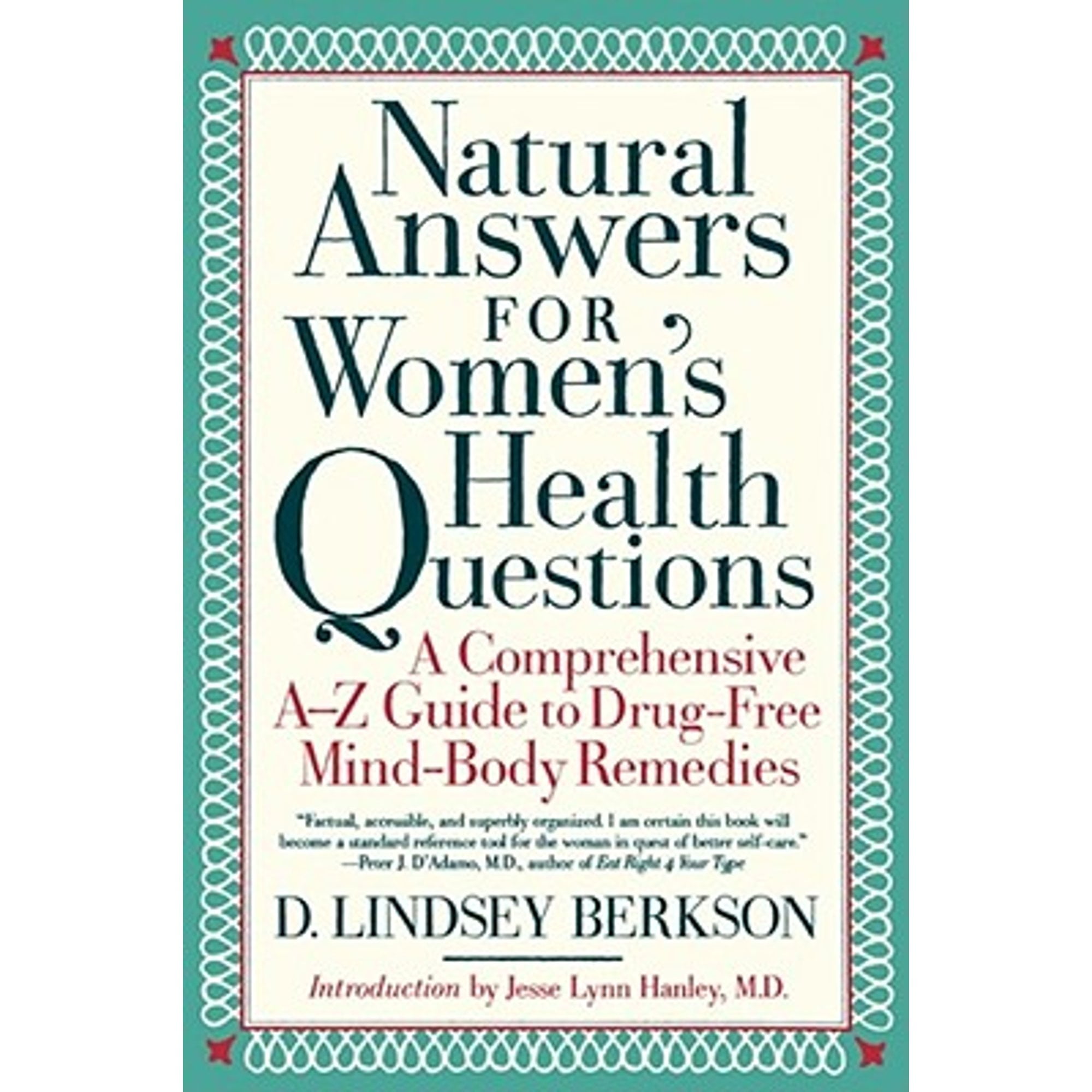 Natural Answers for All Women's Health Questions A Comprehensive AZ