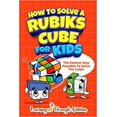 thumbnail image 1 of Comment Résoudre un Cube FFIY pour Enfants : la Façon la Plus Facile de Résoudre le Cube! Broché – 23 Novembre 2021, 1 of 1