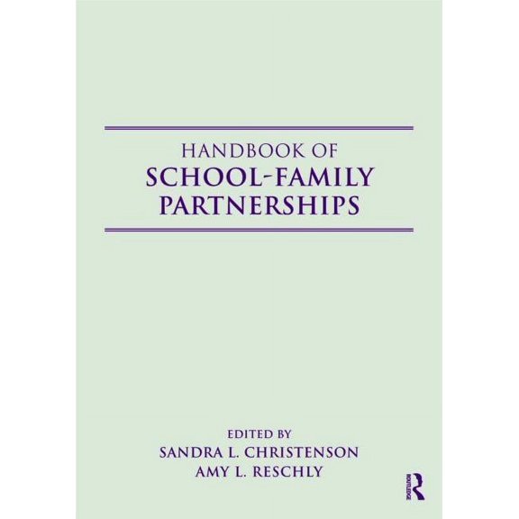 Handbook of School-Family Partnerships, (Paperback)