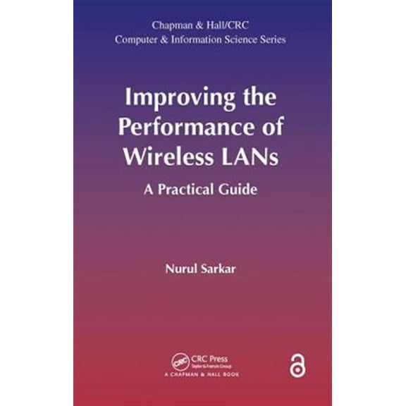 Pre-Owned Improving the Performance of Wireless LANs: A Practical Guide, (Hardcover)