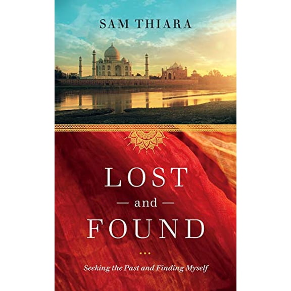 Pre-Owned Lost and Found: Seeking the Past and Finding Myself, (Paperback)