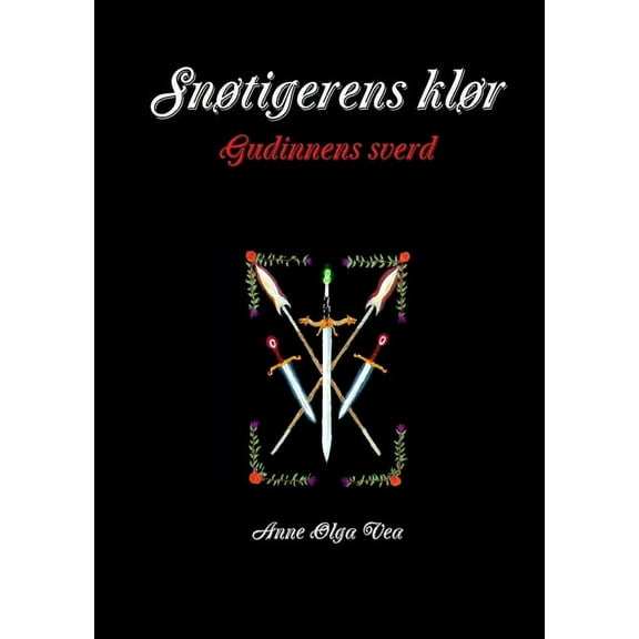 SnÃ¸tigerens klÃ¸r Gudinnens sverd, (Paperback)