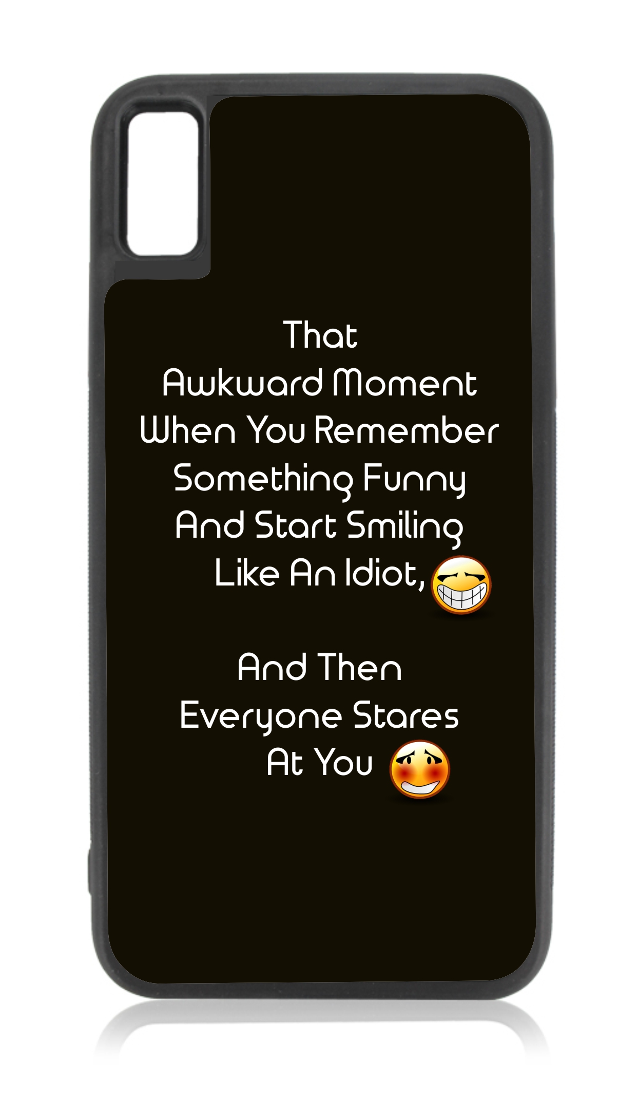 Akward Moment iPhone xr Quote Cases xr Quote Case Case Black Rubber Case for iPhone XR