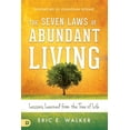 thumbnail image 1 of Pre-Owned The Seven Laws of Abundant Living: Lessons Learned from The Tree of Life (Paperback) 0768415926 9780768415926, 1 of 1