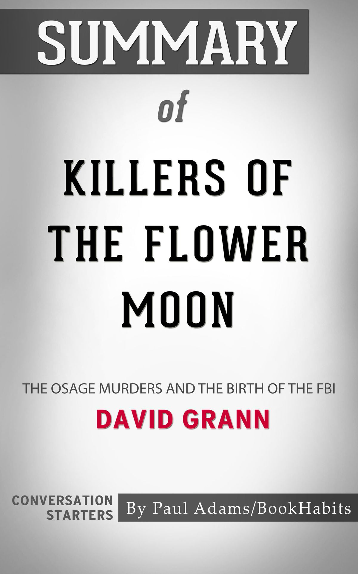 thesis for killers of the flower moon