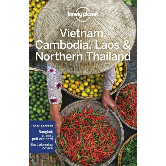 Travel Guide Lonely Planet Vietnam, Cambodia, Laos & Northern Thailand: Detailed Itineraries Travel Like a Local Insider Tips Cov, (Paperback)