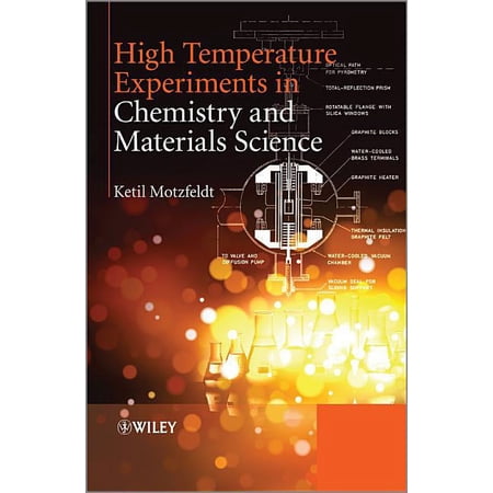 High Temperature Experiments in Chemistry and Materials Science (Hardcover)