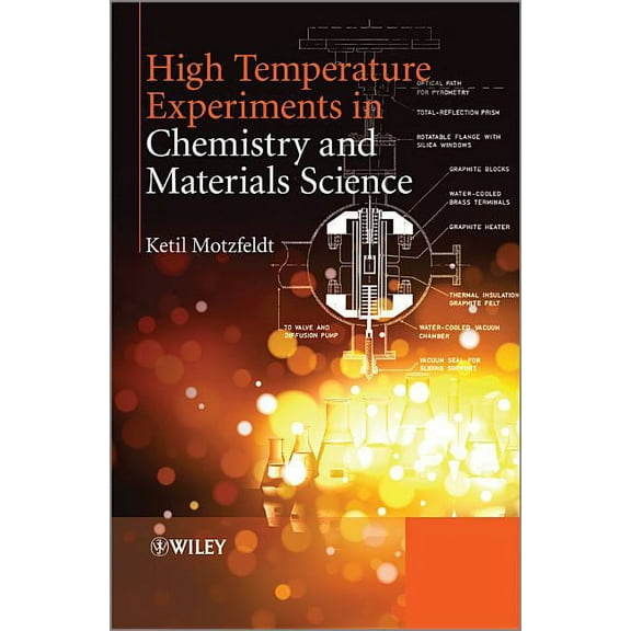 High Temperature Experiments in Chemistry and Materials Science (Hardcover)