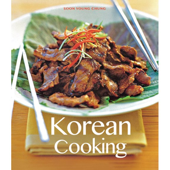 Pre-Owned Korean Cooking (Paperback) 0804851336 9780804851336