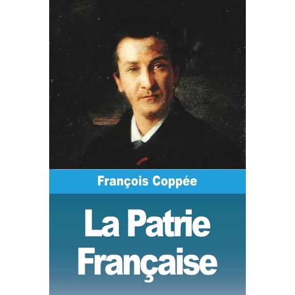 La Patrie Française, (Paperback)
