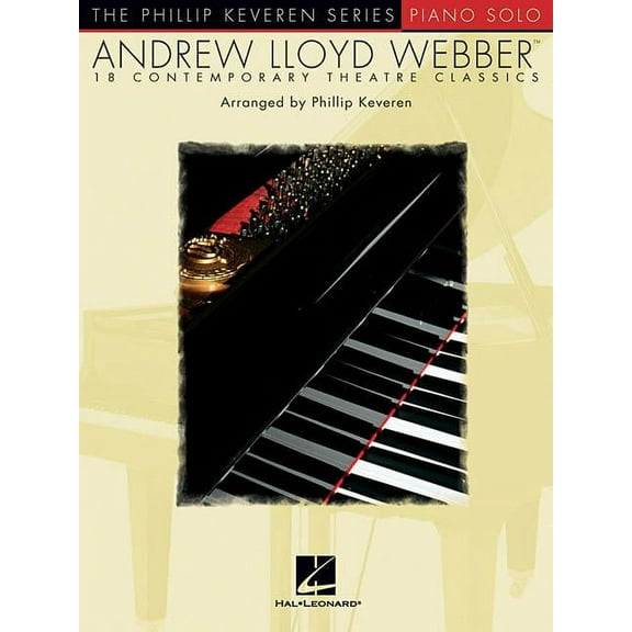 Phillip Keveren Andrew Lloyd Webber Solos: Arr. Phillip Keveren the Phillip Keveren Series Piano Solo Nfmc 2024-2028 Selection, (Paperback)