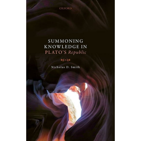 Summoning Knowledge in Plato's Republic, (Hardcover)