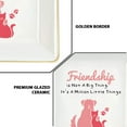 thumbnail image 3 of WIRESTER Square Ceramic Trinket Tray, Friendship Is Not A Big Thing It's A Million Little Things, 3 of 5