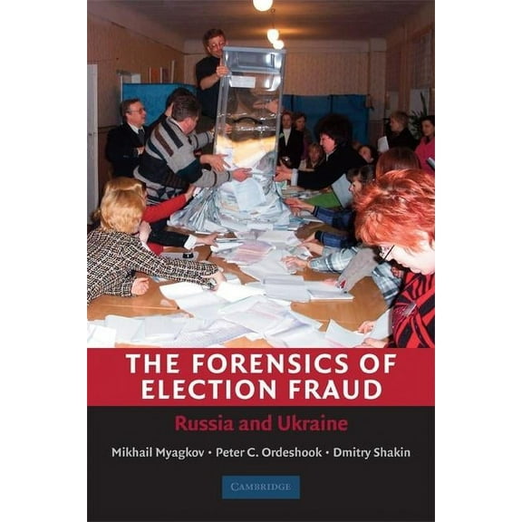 The Forensics of Election Fraud, (Paperback)