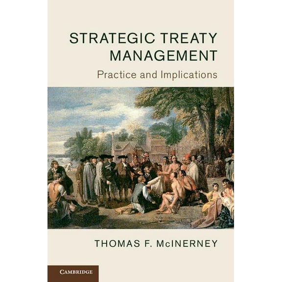 Strategic Treaty Management, (Hardcover)