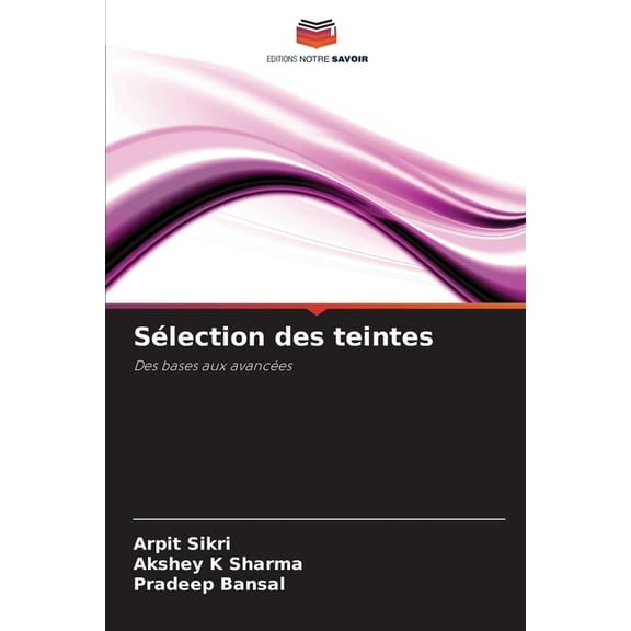 Sélection des teintes, (Paperback)