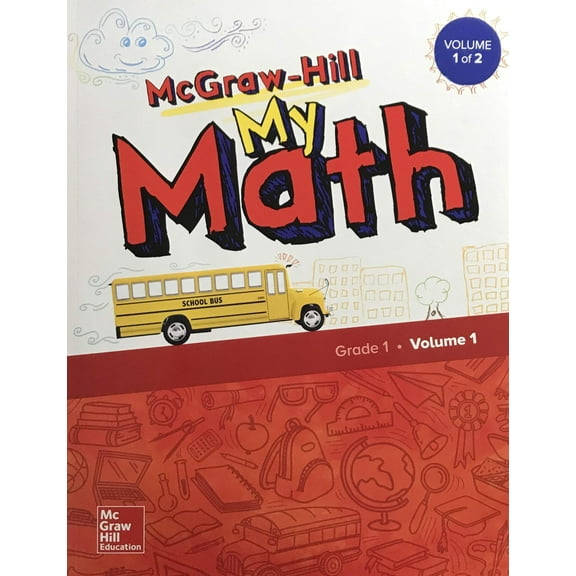 McGraw-Hill My Math, Grade 1, Student Edition, Volume 1, c. 2018