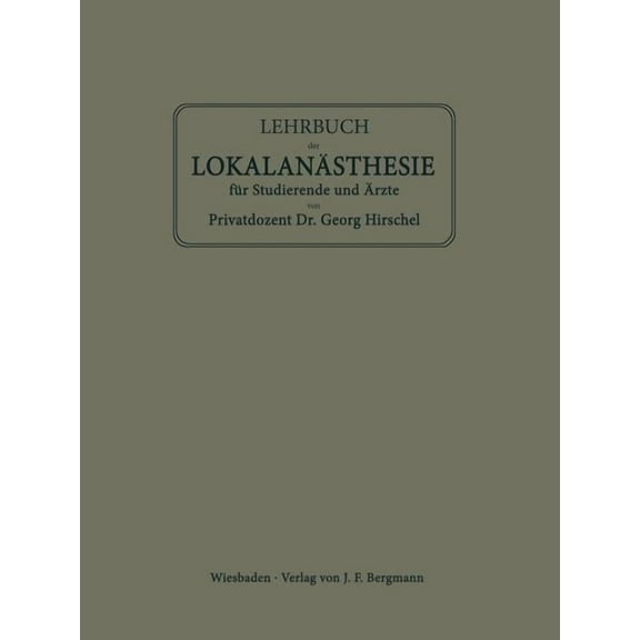 Lehrbuch Der Lokalanästhesie Für Studierende Und Ãrzte, (Paperback)