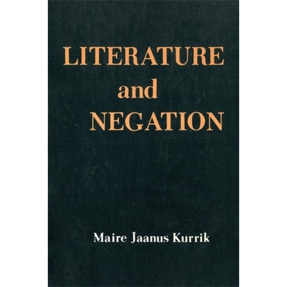 Literature and Negation, (Paperback)