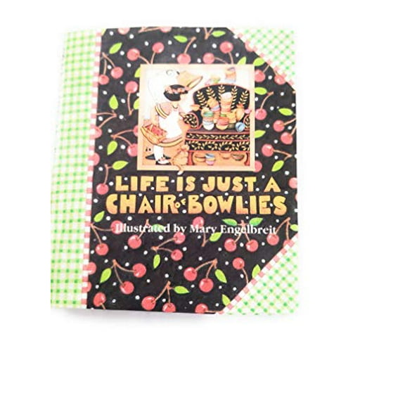 Pre-Owned Life is Just a Chair of Bowlies (Hardcover) 0836246152 9780836246155