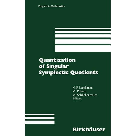 ISBN 9783764366087 product image for Progress in Mathematics: Quantization of Singular Symplectic Quotients (Series # | upcitemdb.com