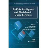 River Publishers Digital Security and Fo Artificial Intelligence and Blockchain in Digital Forensics, (Hardcover)