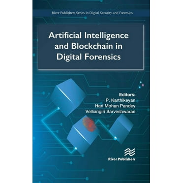 River Publishers Digital Security and Fo Artificial Intelligence and Blockchain in Digital Forensics, (Hardcover)