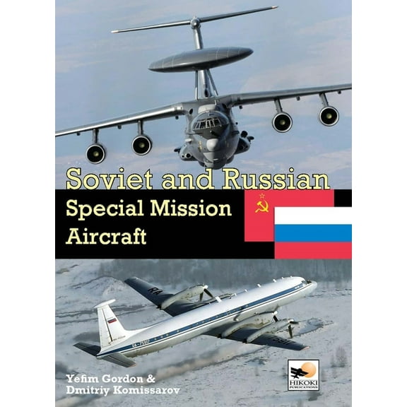 Soviet and Russian Special Mission Aircraft (Hardcover)