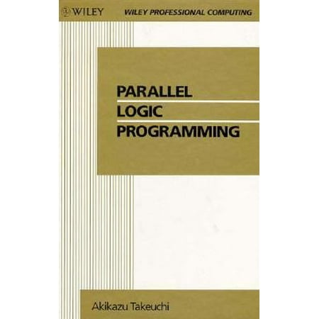 Parallel Logic Programming, Used [Hardcover]