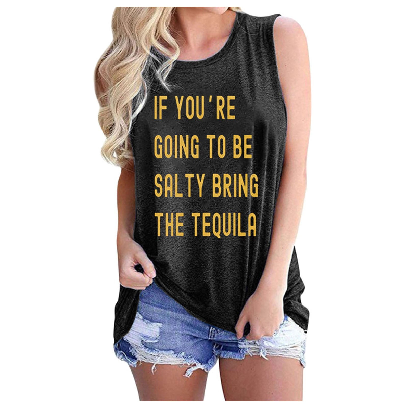 Women If You're Going To Be Salty Bring The Tequila Camisole Sleeveless Tank Top 