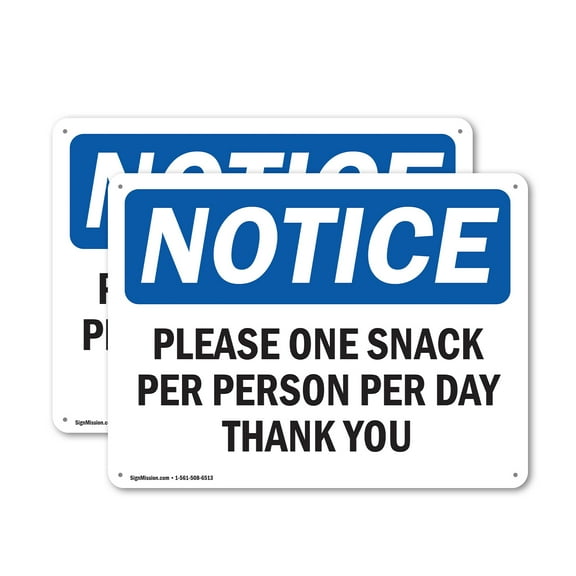 (2 Pack) Please One Snack Per Person Per Day Thank You OSHA Notice Sign 14 Inch X 10 Inch Indoor / Outdoor Rust-Free Aluminum Metal Signs for Workplace, Workshop, and Construction Site