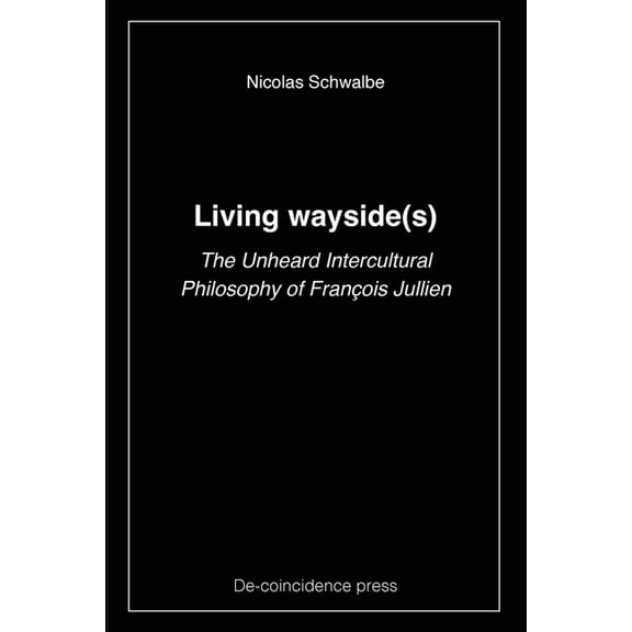 Living wayside(s), (Paperback)