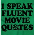 thumbnail image 2 of Speak Fluent Movie Quotes Classic Long Sleeve TShirt Men Women Brisco Brands M, 2 of 6