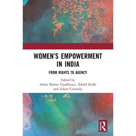 Women's Empowerment in India: From Rights to Agency, (Paperback)