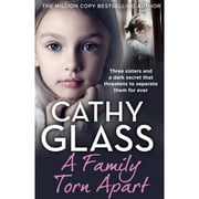 Pre-Owned A Family Torn Apart: Three Sisters and a Dark Secret That Threatens to Separate Them for (Paperback 9780008540845) by Cathy Glass