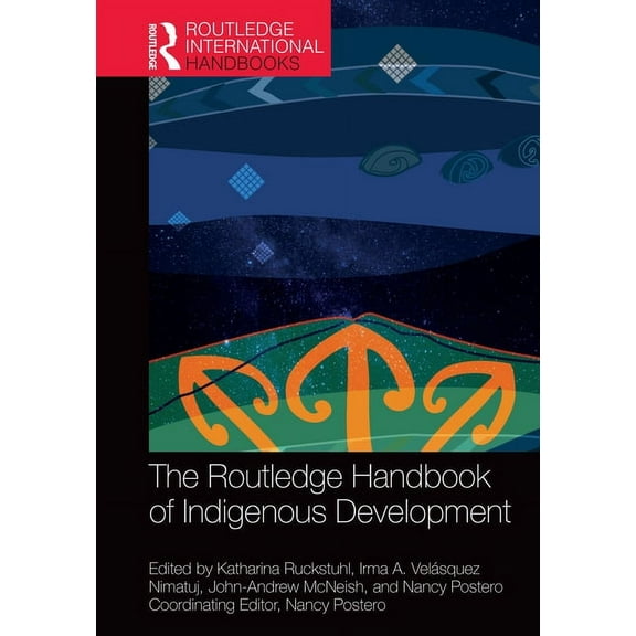 Routledge International Handbooks The Routledge Handbook of Indigenous Development, (Hardcover)