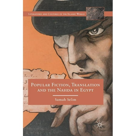UPC: 9783030203610 | Literatures and Cultures of the Islamic World: Popular Fiction  Translation and the Nahda in Egypt (Hardcover)